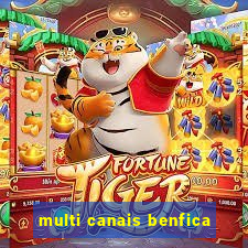 multi canais benfica